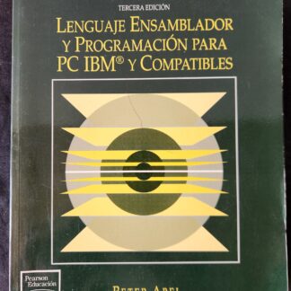 Libro: Lenguaje Ensamblador y Programación Para PC IBM y Compatibles